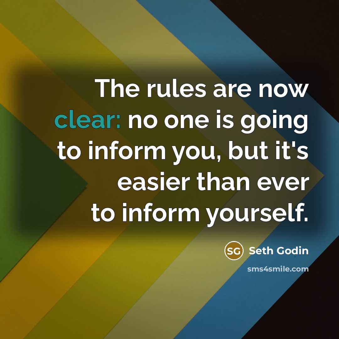 “The rules are now clear: no one is going to…” quote by Seth Godin