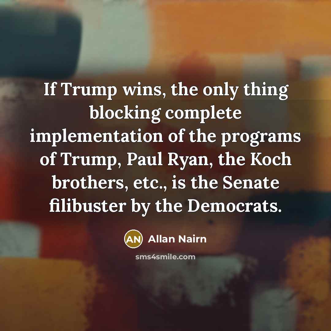 “If Trump wins, the only thing blocking complete implementation of…” quote by Allan Nairn