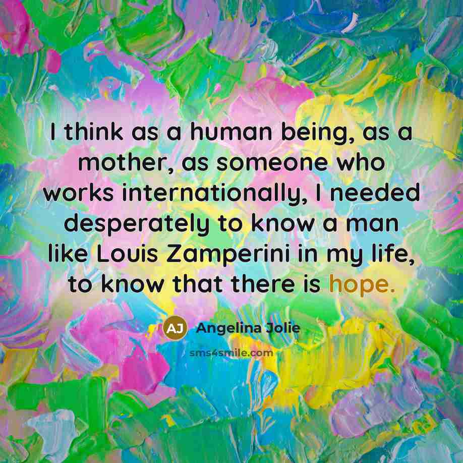 “I think as a human being, as a mother, as…” quote by Angelina Jolie