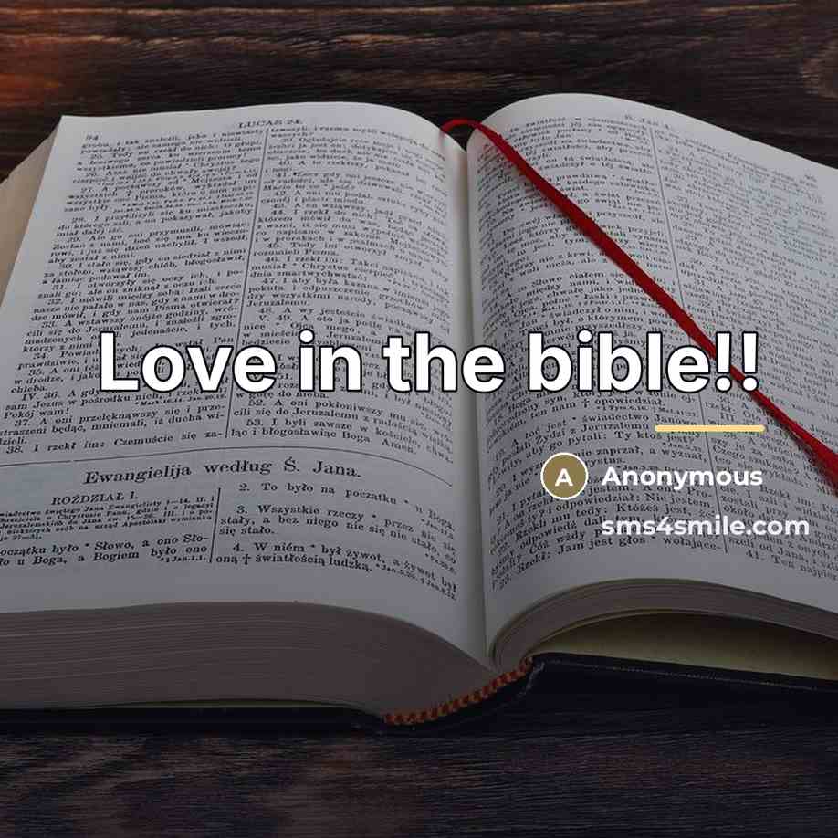 “Love in the bible!!…” quote by Anonymous