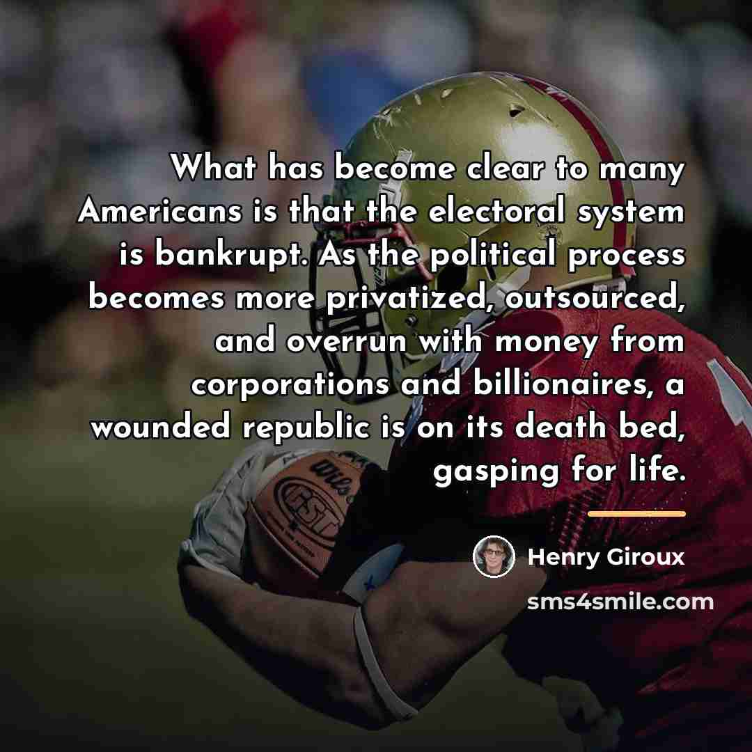 “What has become clear to many Americans is that the…” quote by Henry Giroux