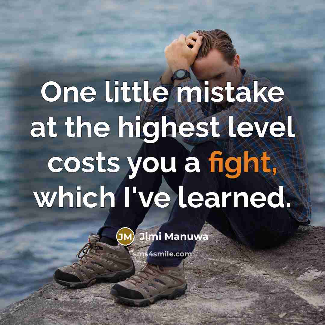 “One little mistake at the highest level costs you a…” quote by Jimi Manuwa