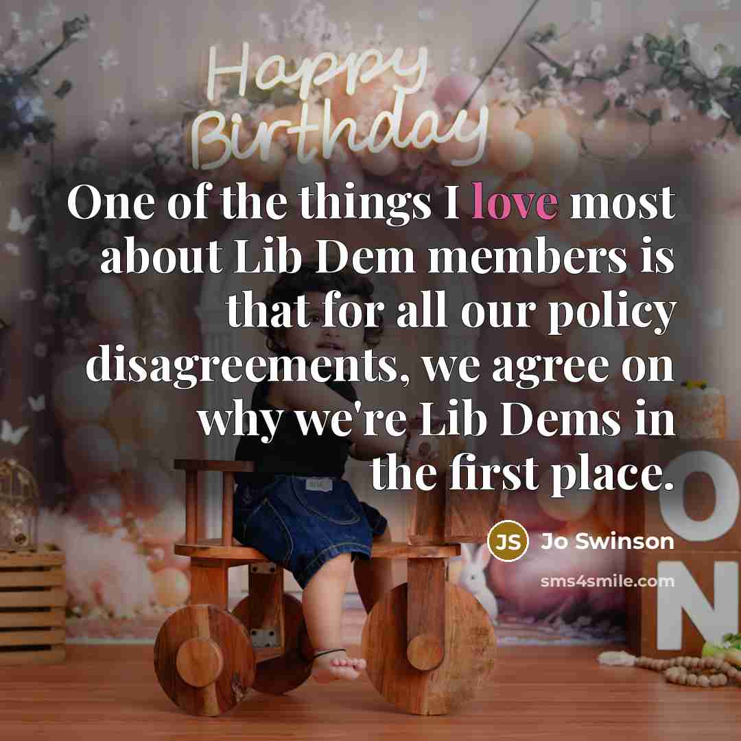 “One of the things I love most about Lib Dem…” quote by Jo Swinson