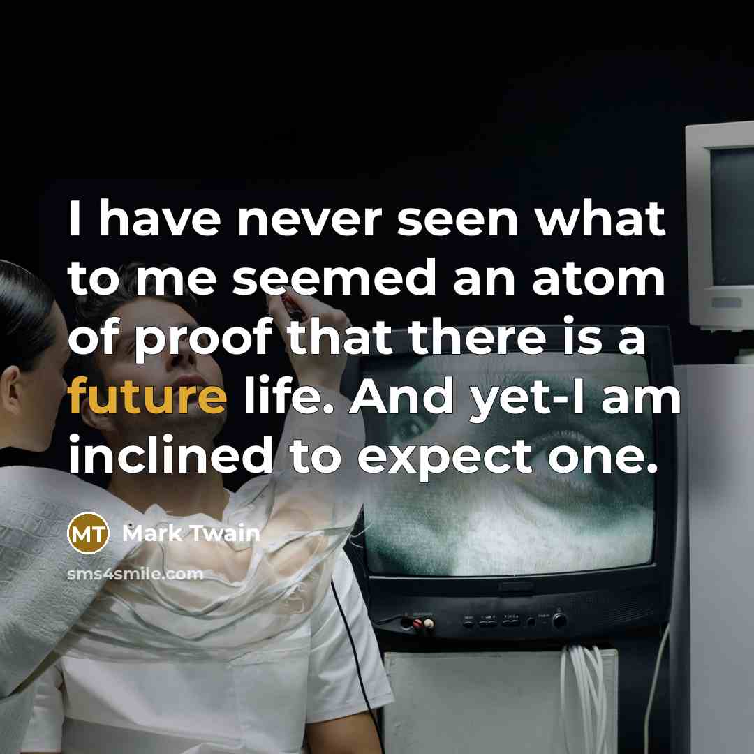 “I have never seen what to me seemed an atom…” quote by Mark Twain