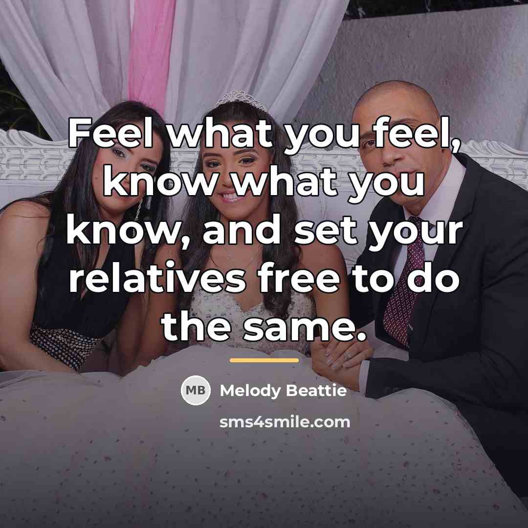 “Feel what you feel, know what you know, and set…” quote by Melody Beattie