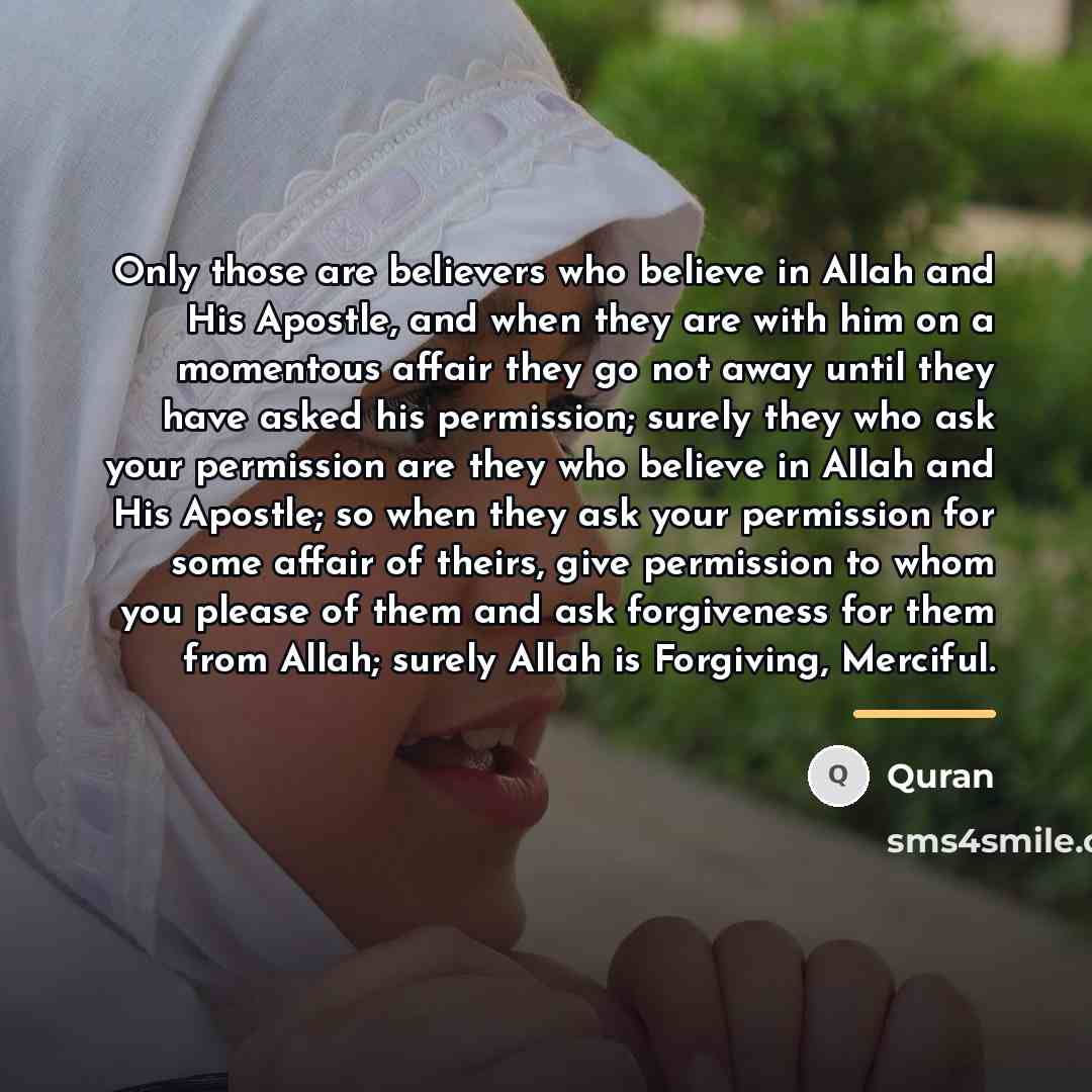 “Only those are believers who believe in Allah and His…” quote by Quran