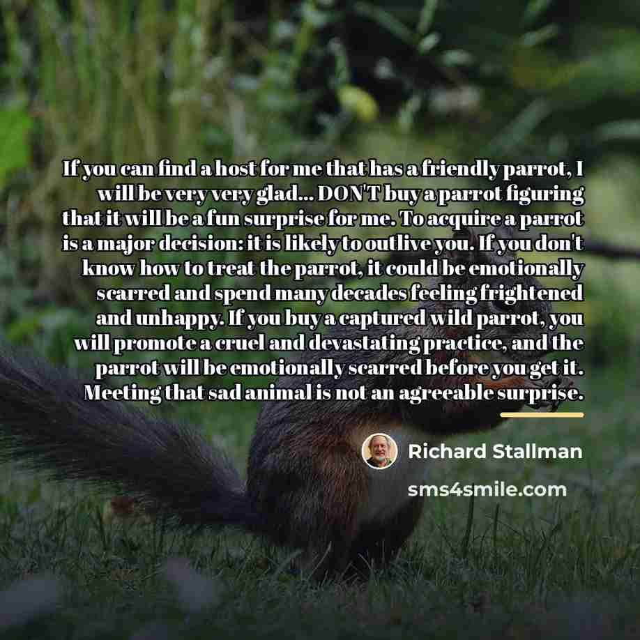 “If you can find a host for me that has…” quote by Richard Stallman