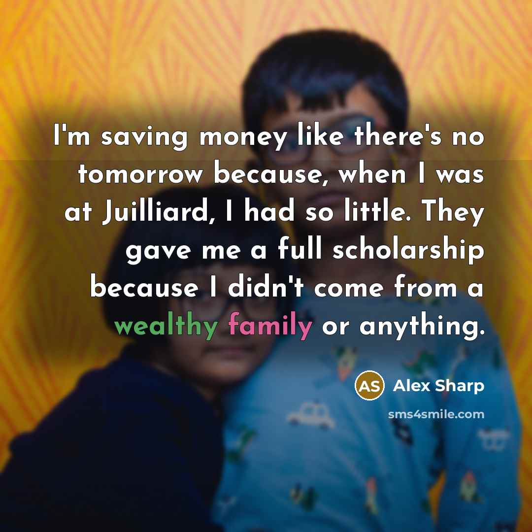 “I'm saving money like there's no tomorrow because, when I…” quote by Alex Sharp