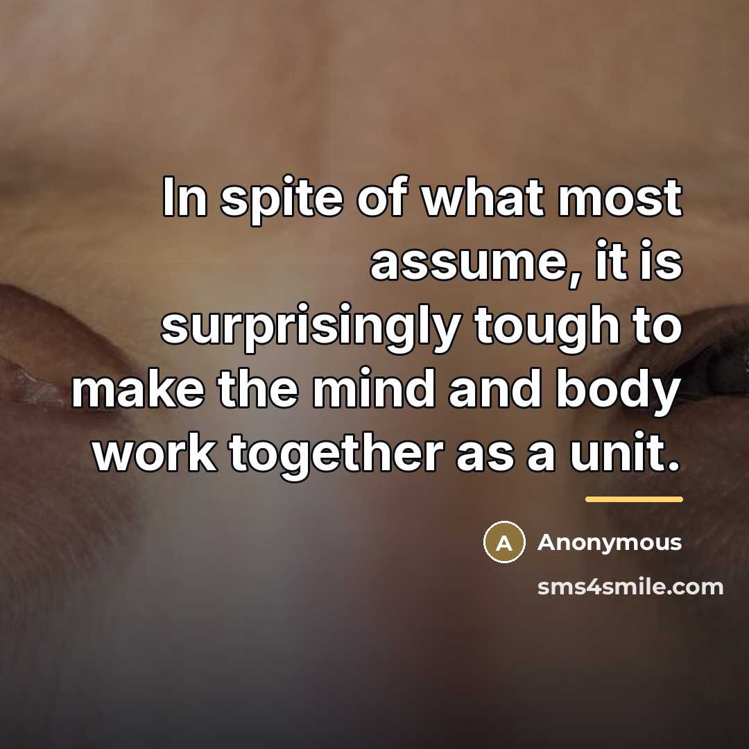 “In spite of what most assume, it is surprisingly tough…” quote by Anonymous