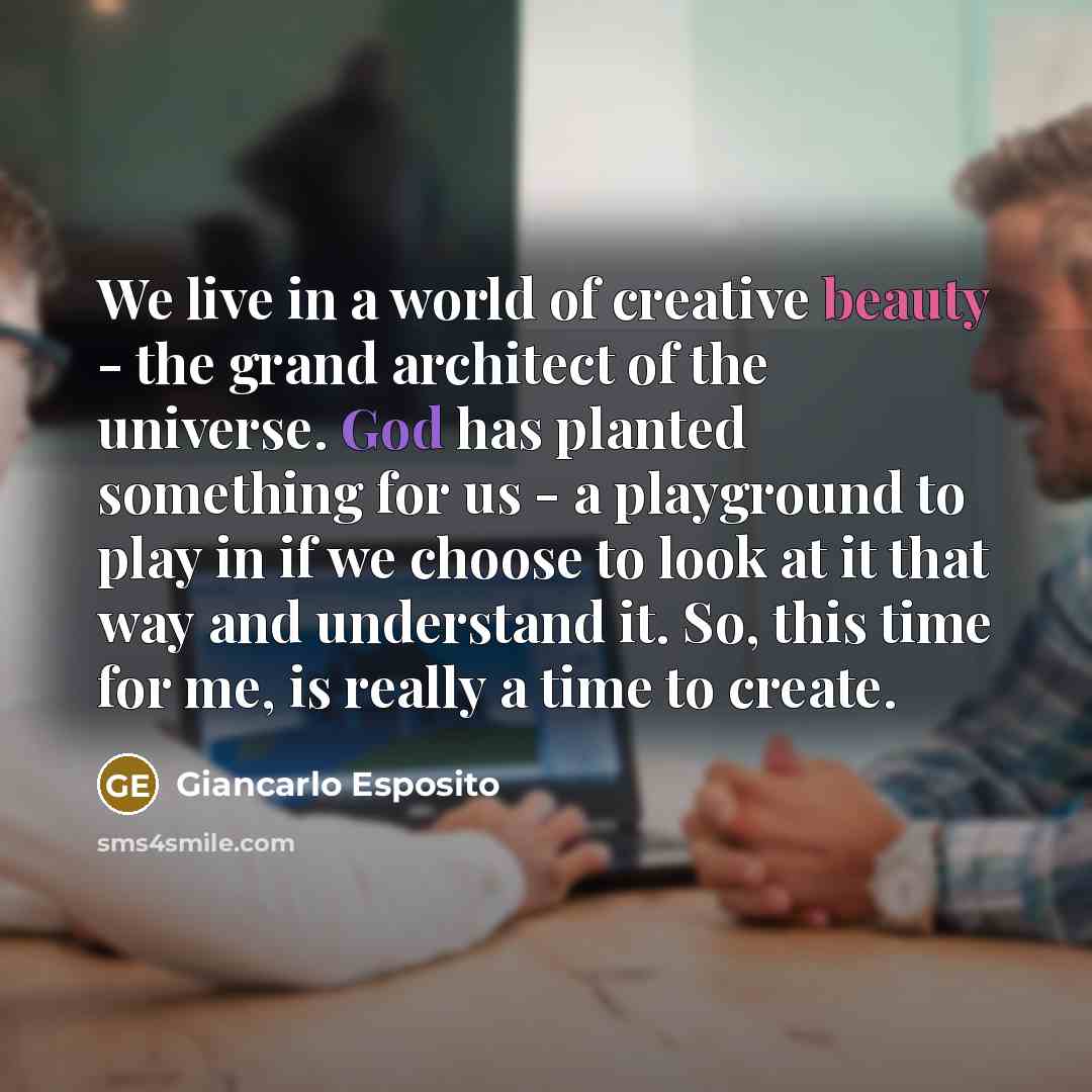 “We live in a world of creative beauty - the…” quote by Giancarlo Esposito