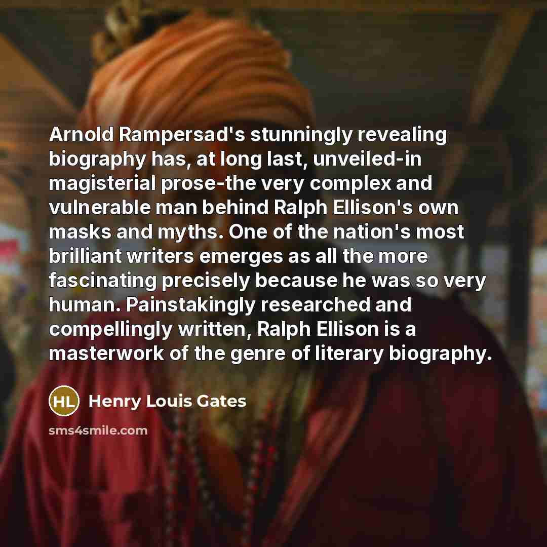 “Arnold Rampersad's stunningly revealing biography has, at long last, unveiled-in…” quote by Henry Louis Gates