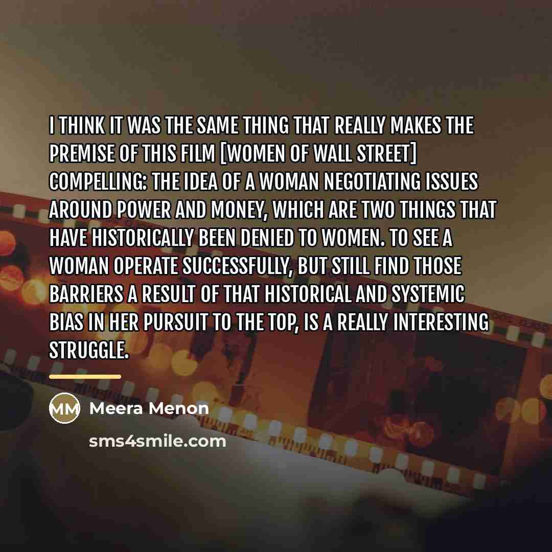 “I think it was the same thing that really makes…” quote by Meera Menon