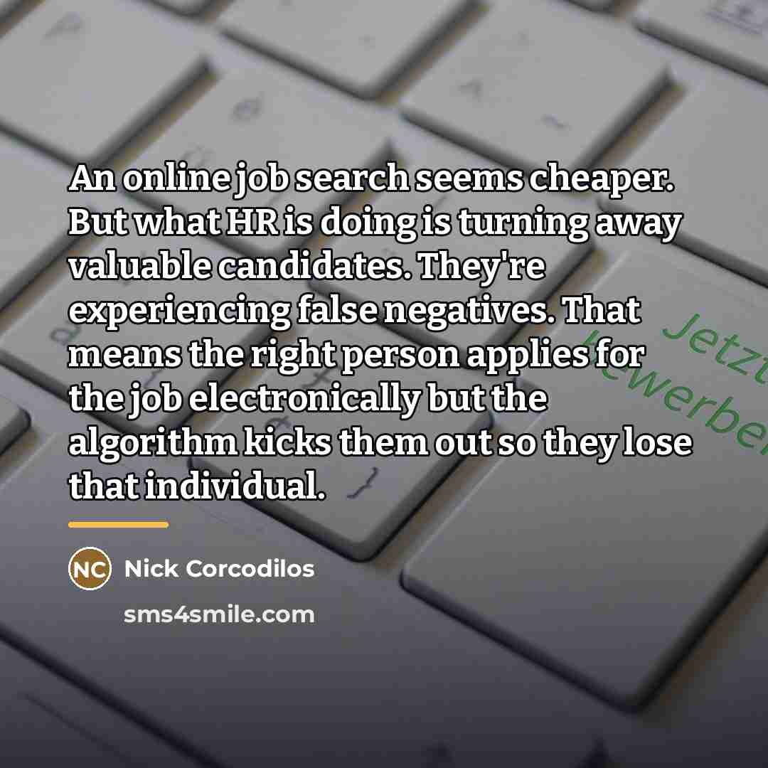“An online job search seems cheaper. But what HR is…” quote by Nick Corcodilos