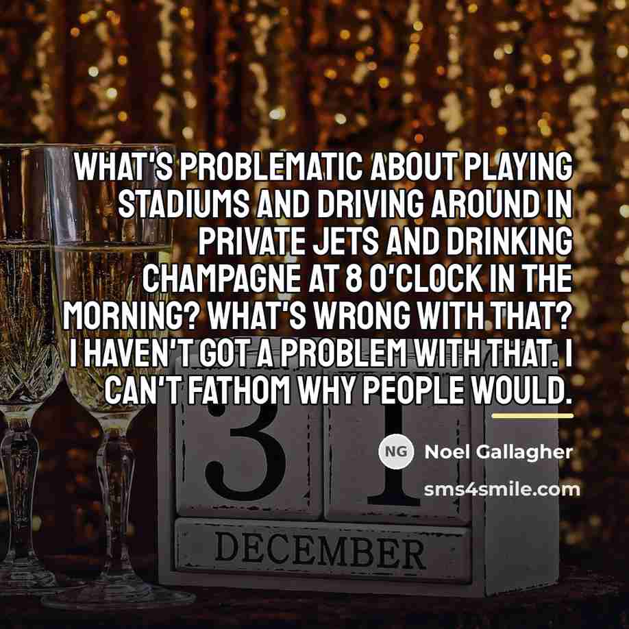 “What's problematic about playing stadiums and driving around in private…” quote by Noel Gallagher