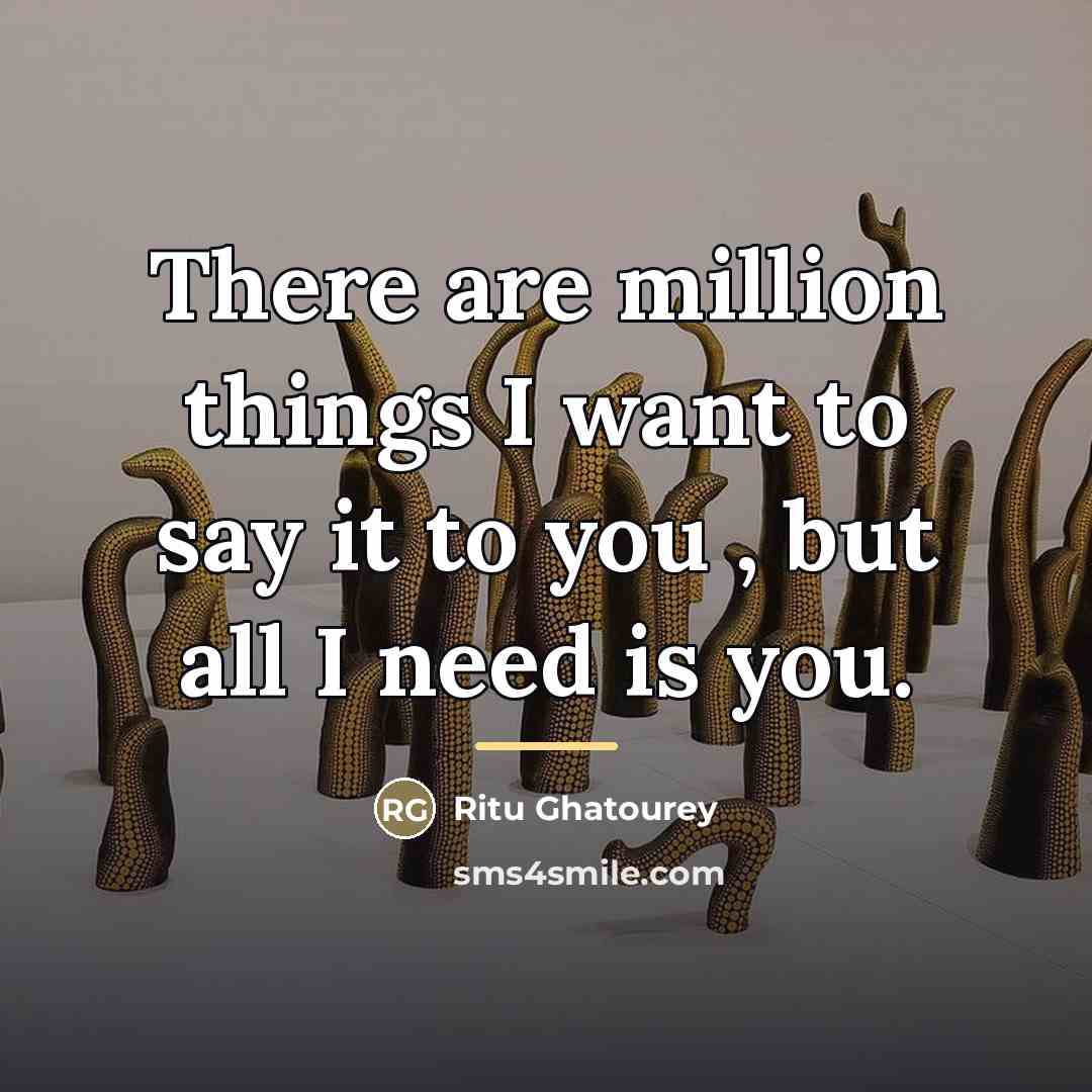 “There are million things I want to say it to…” quote by Ritu Ghatourey
