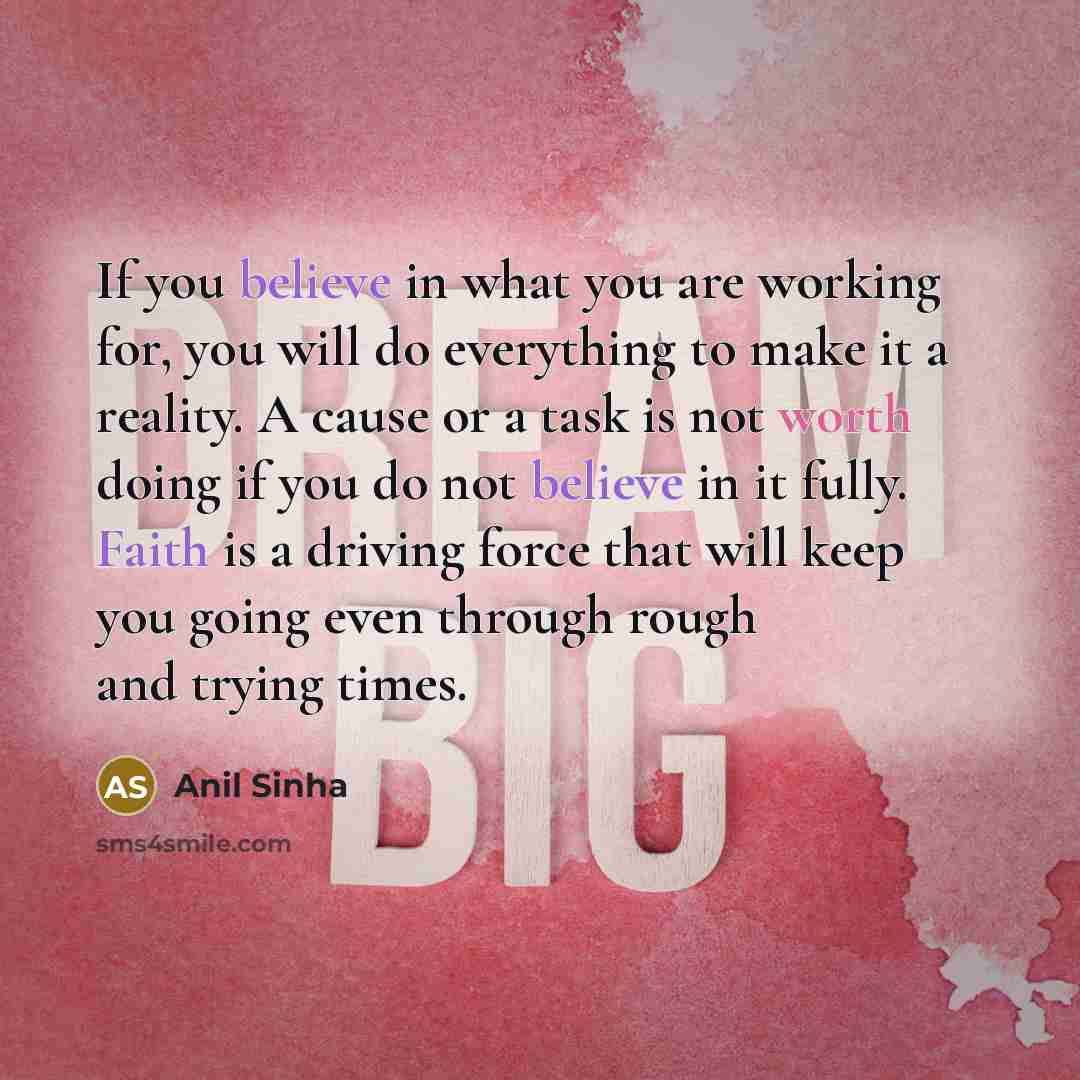 “If you believe in what you are working for, you…” quote by Anil Sinha