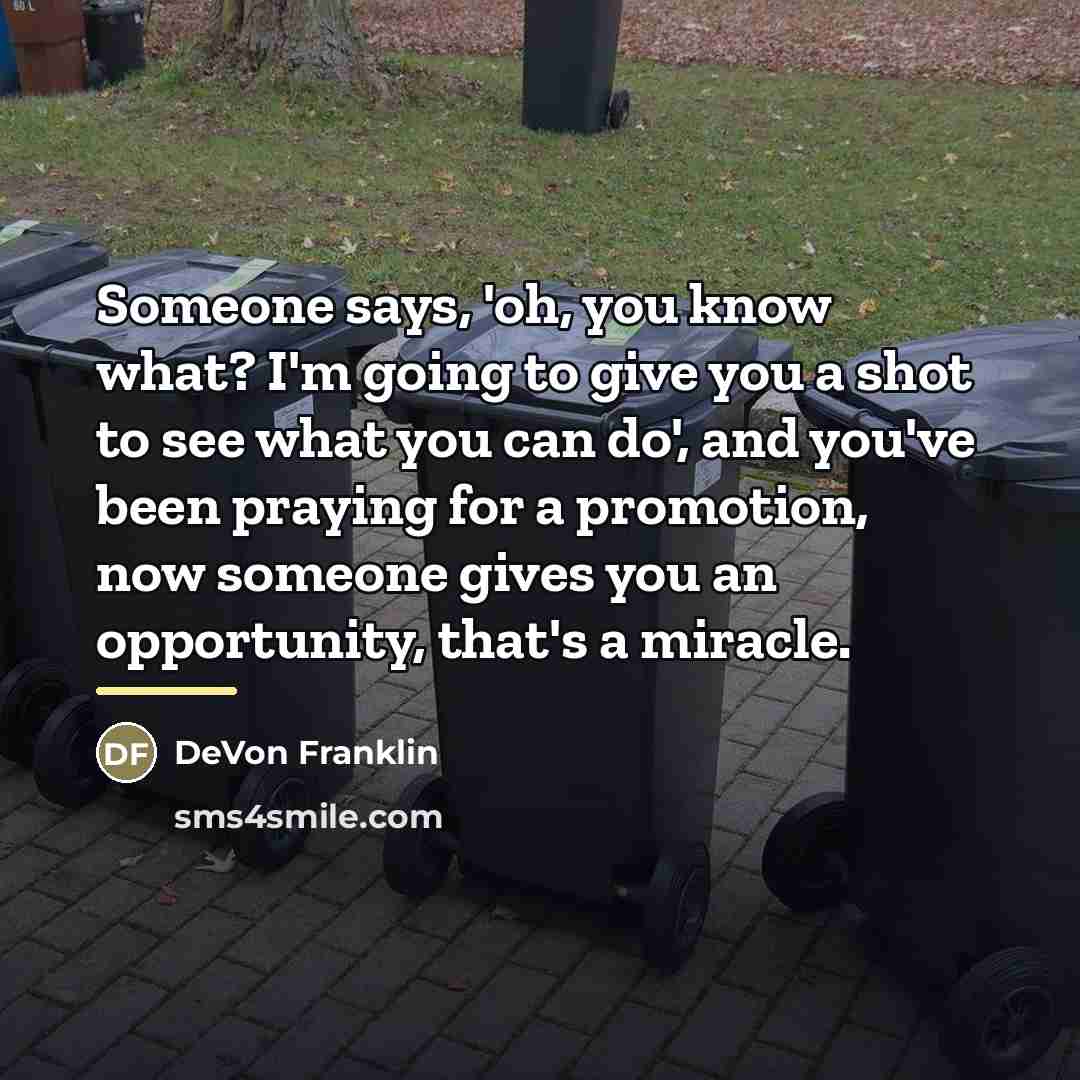 “Someone says, 'oh, you know what? I'm going to give…” quote by DeVon Franklin