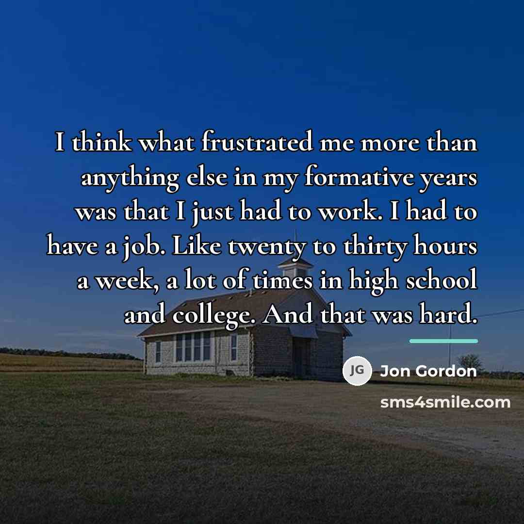 “I think what frustrated me more than anything else in…” quote by Jon Gordon