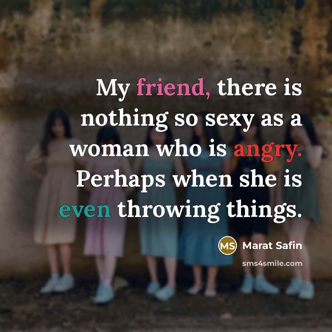 “My friend, there is nothing so sexy as a woman…” quote by Marat Safin