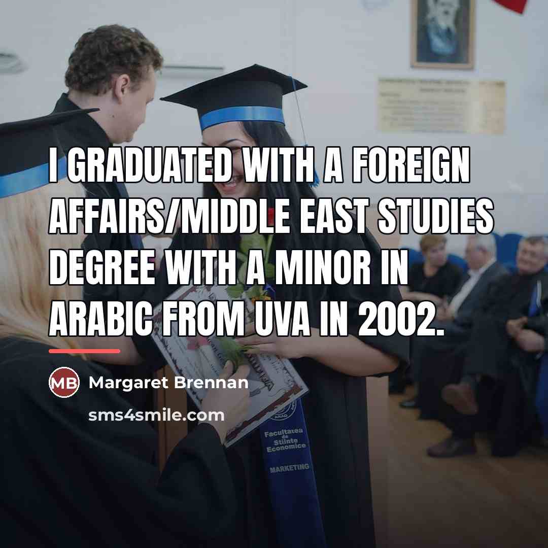 “I graduated with a foreign affairs/Middle East studies degree with…” quote by Margaret Brennan