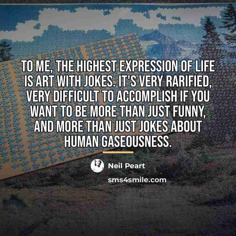 “To me, the highest expression of life is art with…” quote by Neil Peart
