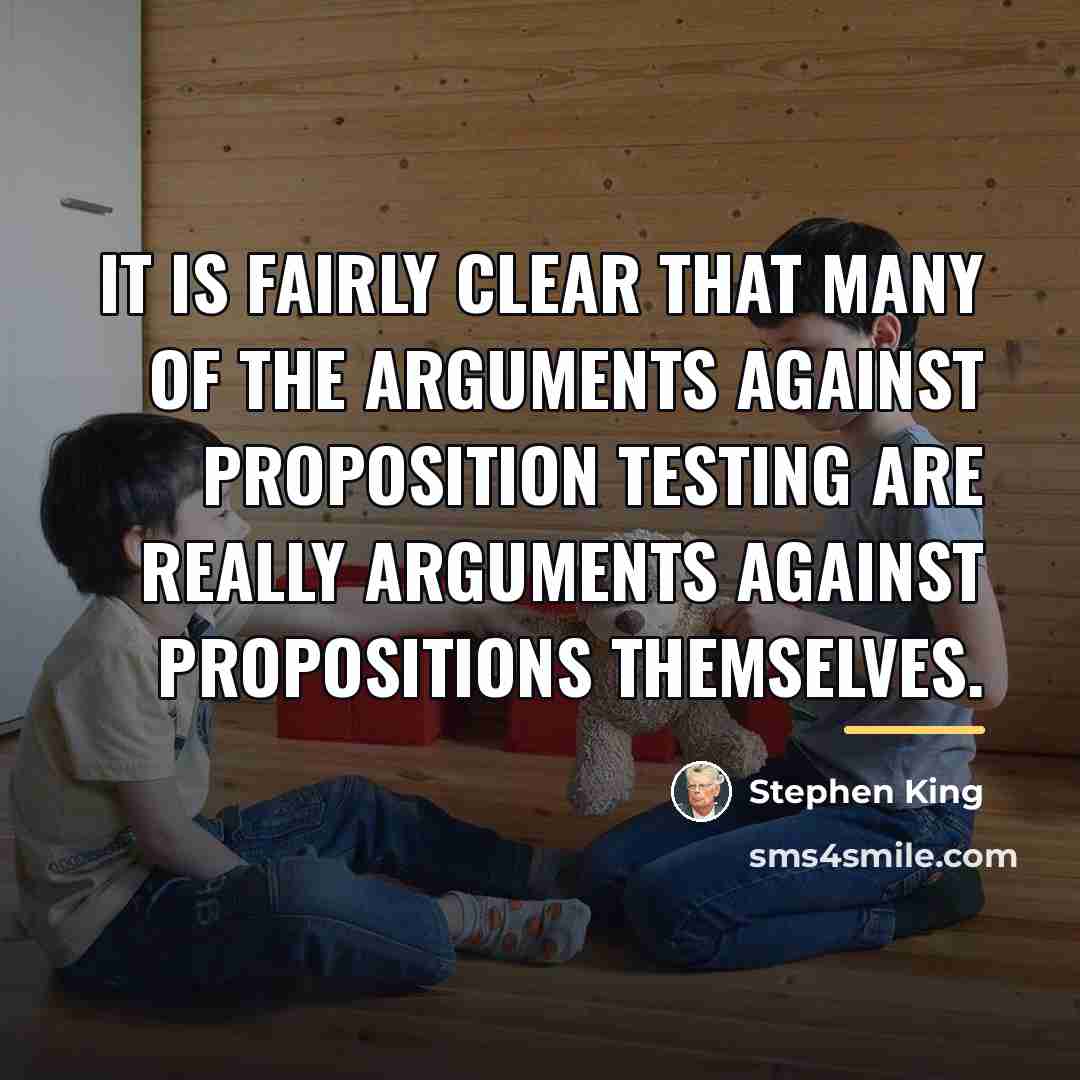 “It is fairly clear that many of the arguments against…” quote by Stephen King