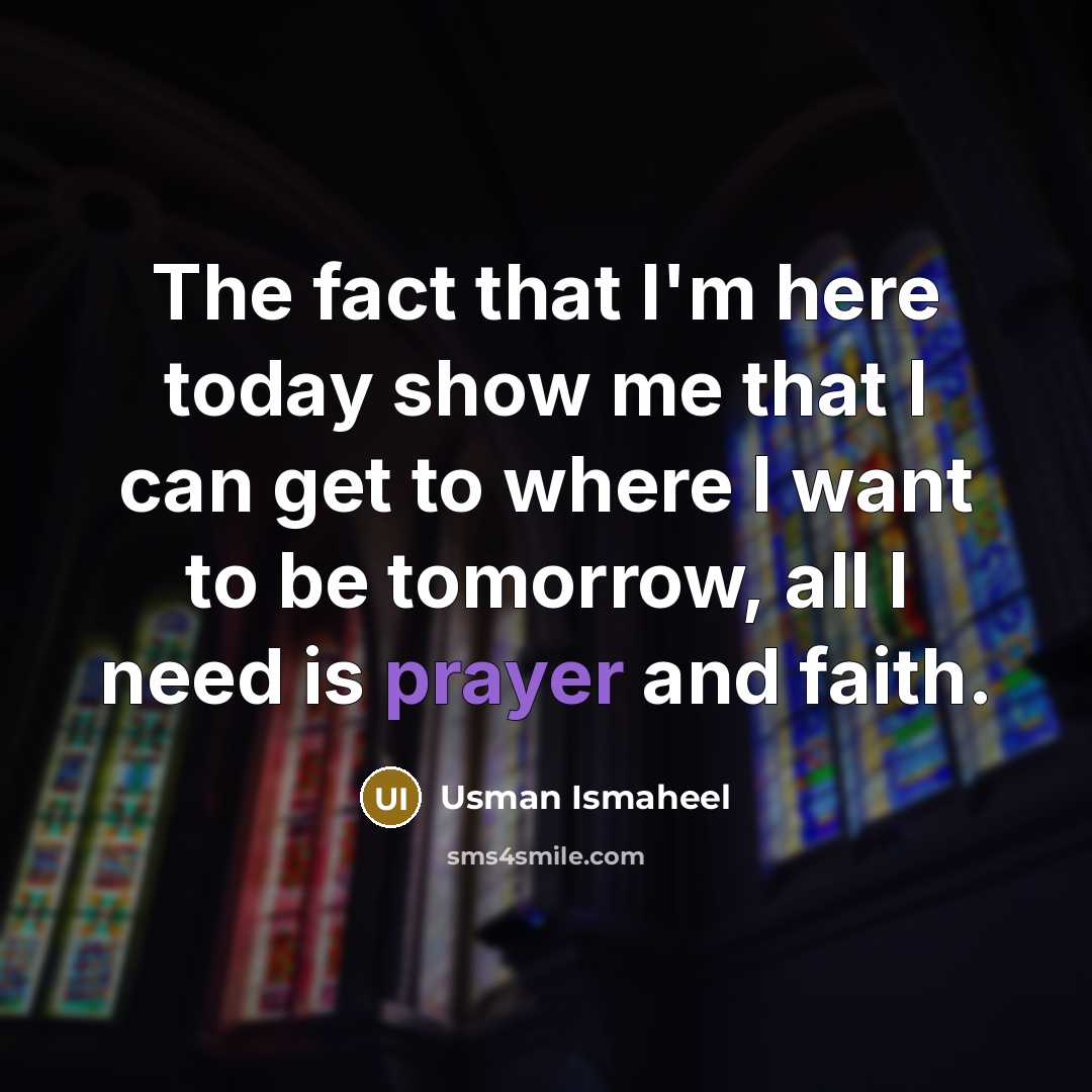 “The fact that I'm here today show me that I…” quote by Usman Ismaheel
