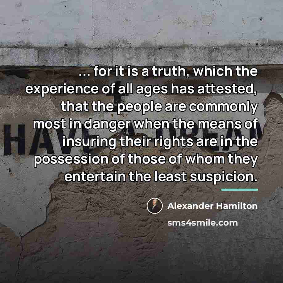 “... for it is a truth, which the experience of…” quote by Alexander Hamilton