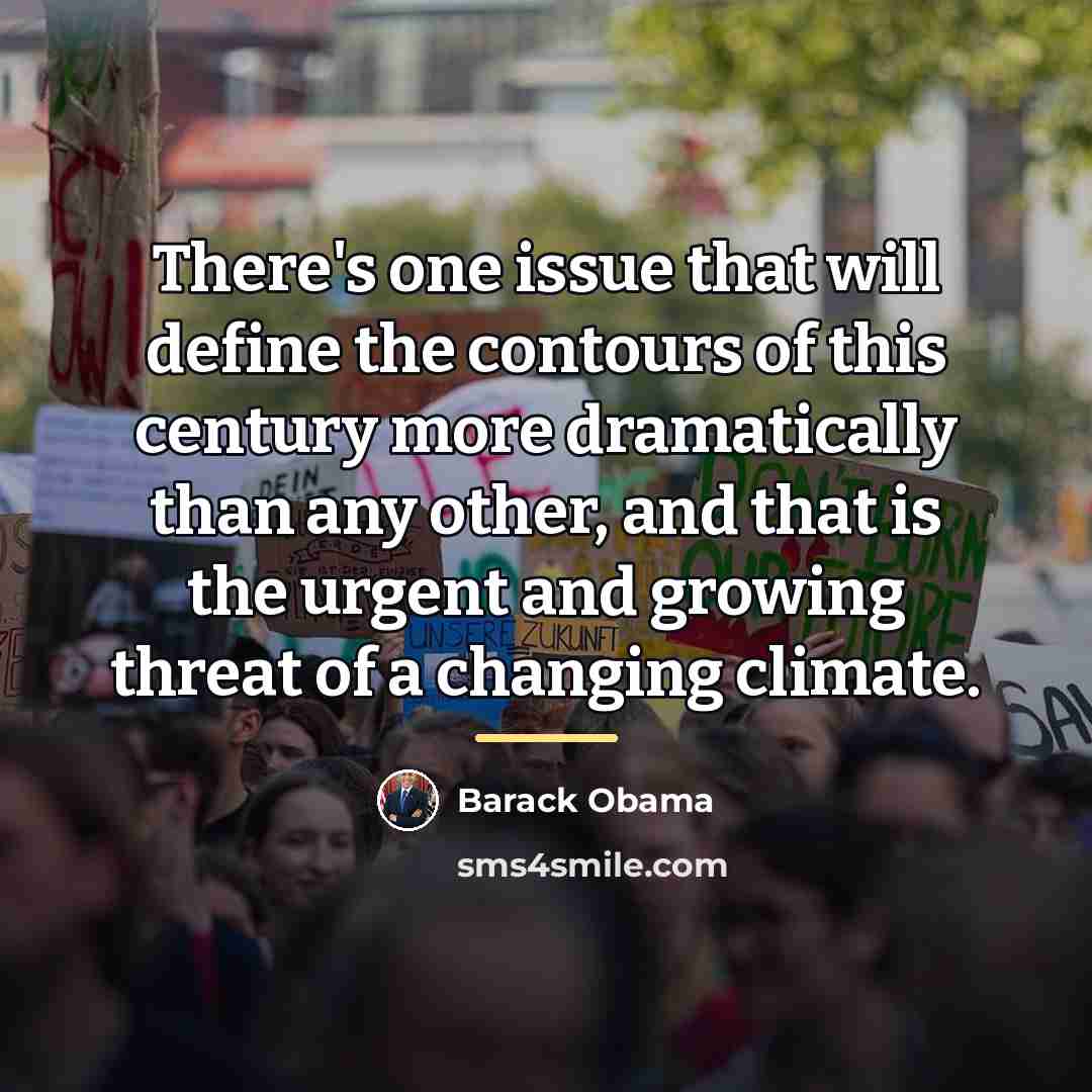“There's one issue that will define the contours of this…” quote by Barack Obama