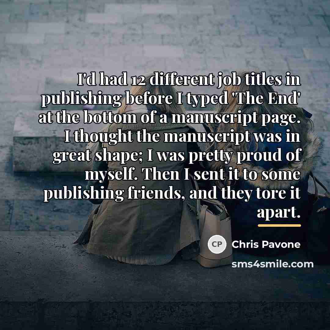 “I'd had 12 different job titles in publishing before I…” quote by Chris Pavone