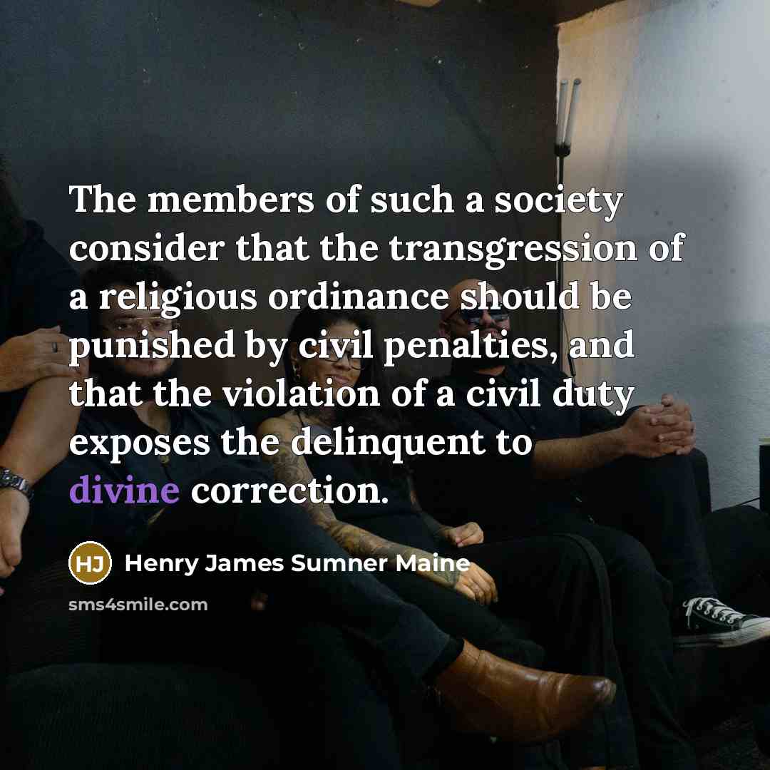 “The members of such a society consider that the transgression…” quote by Henry James Sumner Maine