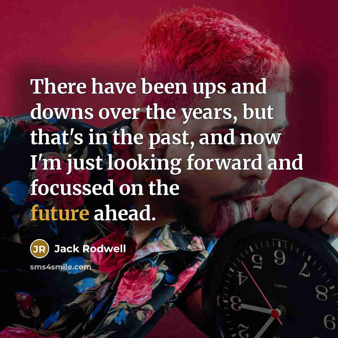 “There have been ups and downs over the years, but…” quote by Jack Rodwell