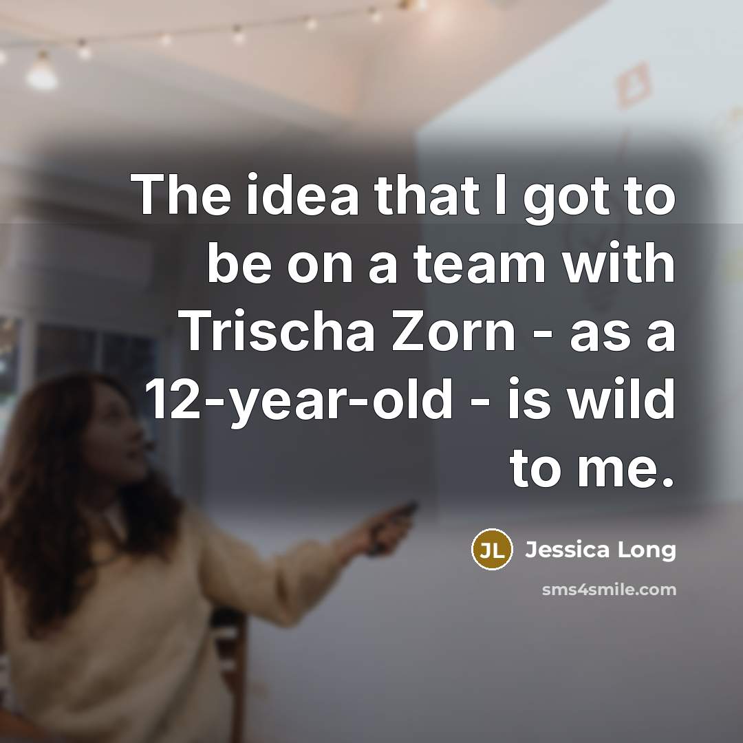 “The idea that I got to be on a team…” quote by Jessica Long