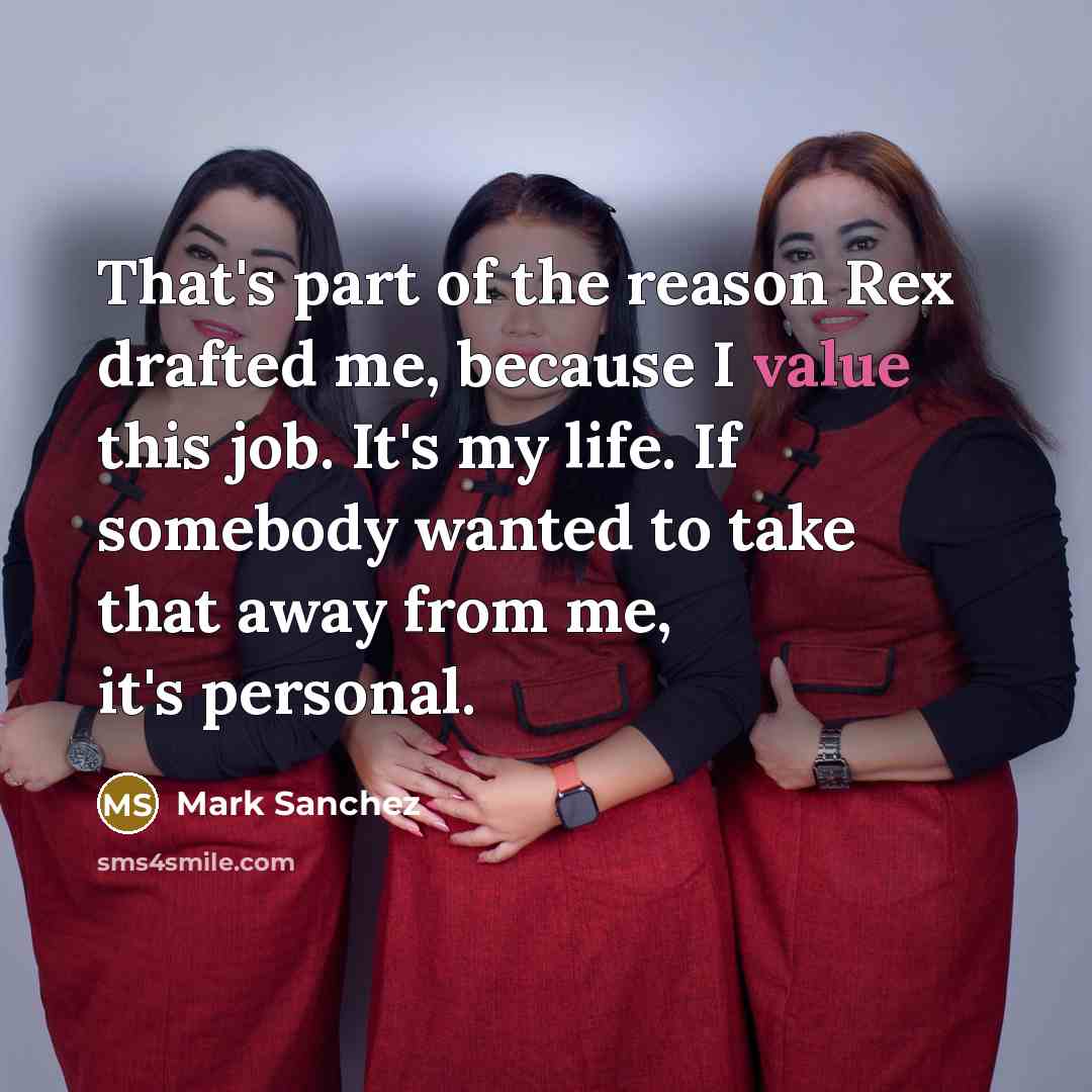 “That's part of the reason Rex drafted me, because I…” quote by Mark Sanchez