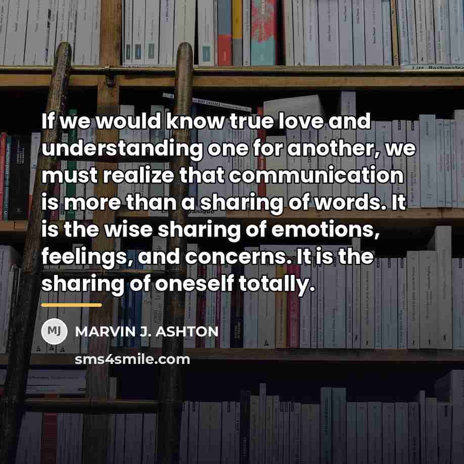 “If we would know true love and understanding one for…” quote by Marvin J. Ashton