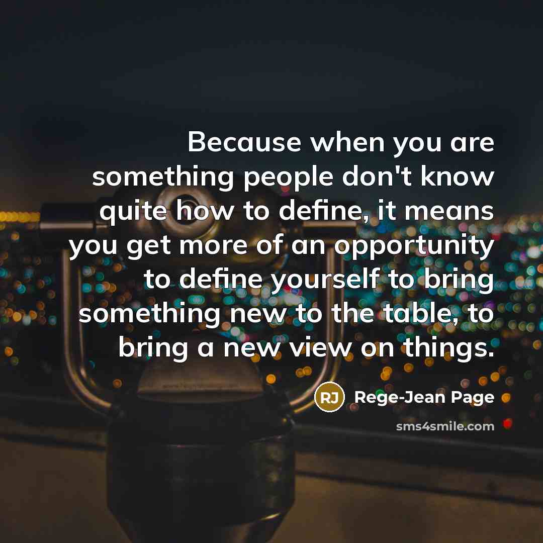 “Because when you are something people don't know quite how…” quote by Rege-Jean Page