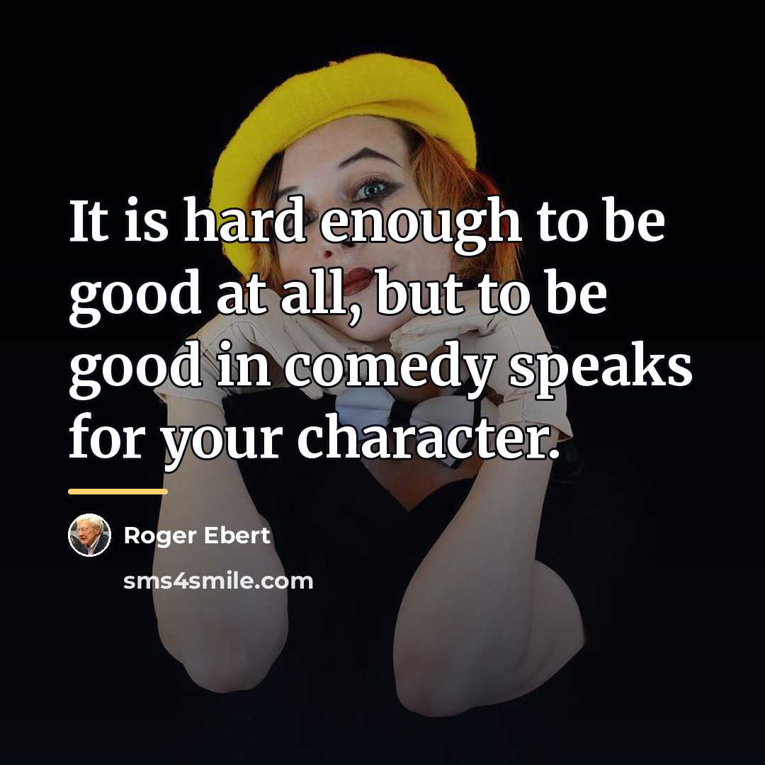“It is hard enough to be good at all, but…” quote by Roger Ebert