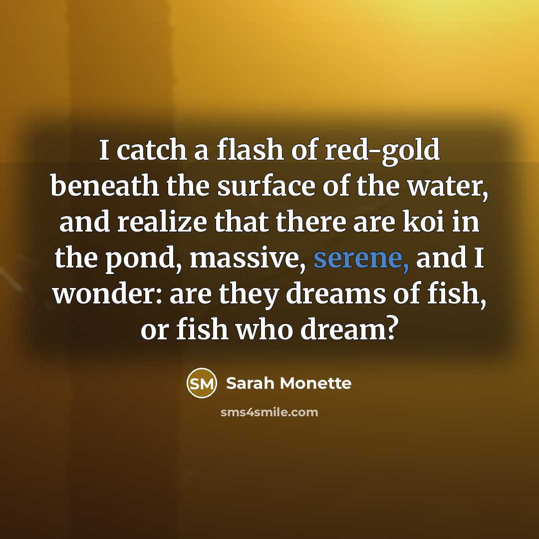 “I catch a flash of red-gold beneath the surface of…” quote by Sarah Monette