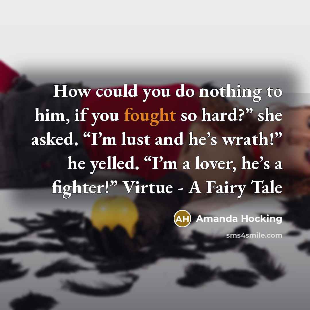 “How could you do nothing to him, if you fought…” quote by Amanda Hocking