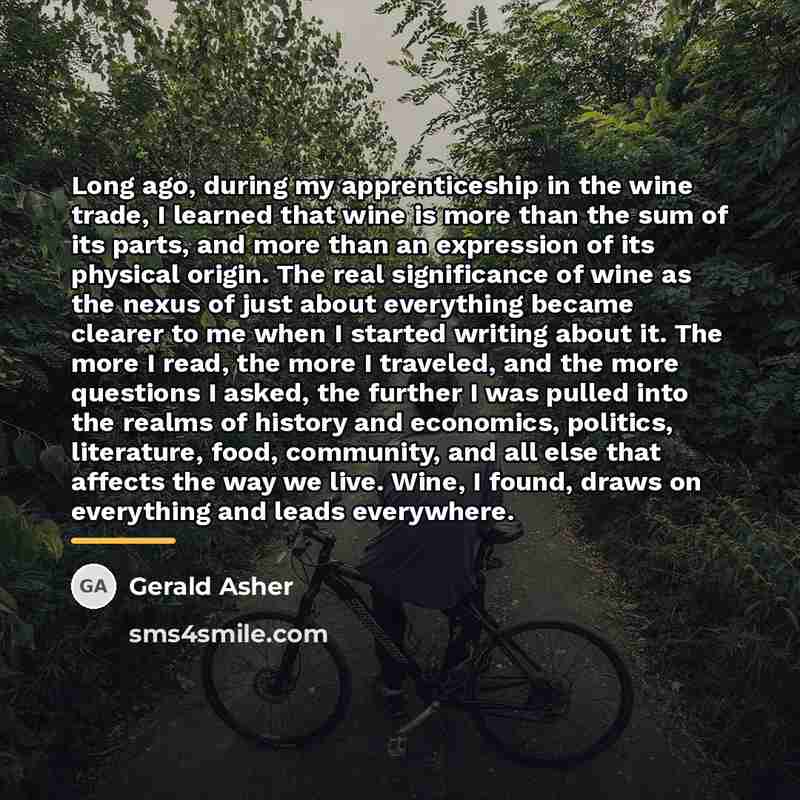 “Long ago, during my apprenticeship in the wine trade, I…” quote by Gerald Asher