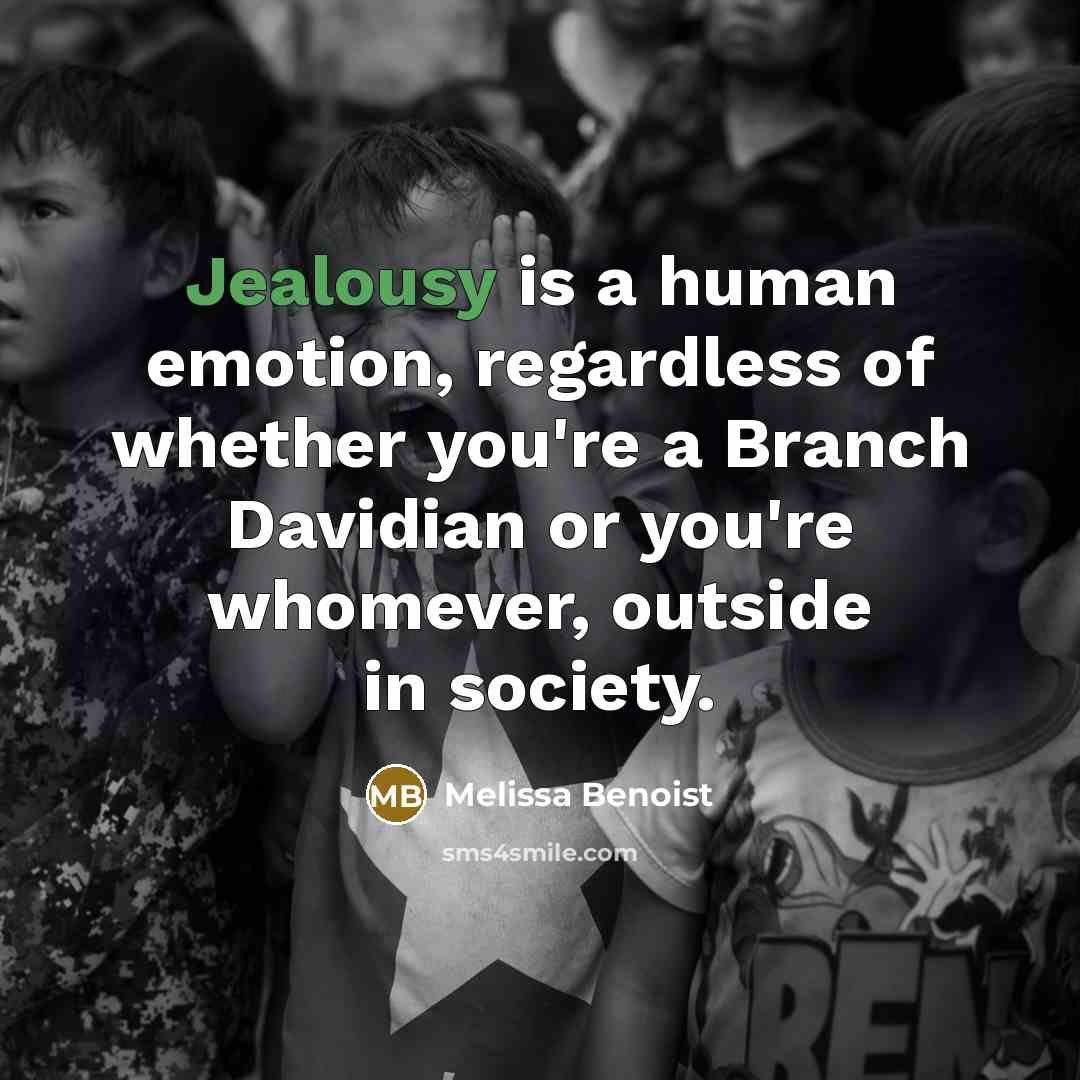 “Jealousy is a human emotion, regardless of whether you're a…” quote by Melissa Benoist