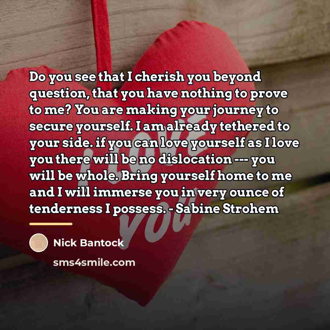 “Do you see that I cherish you beyond question, that…” quote by Nick Bantock