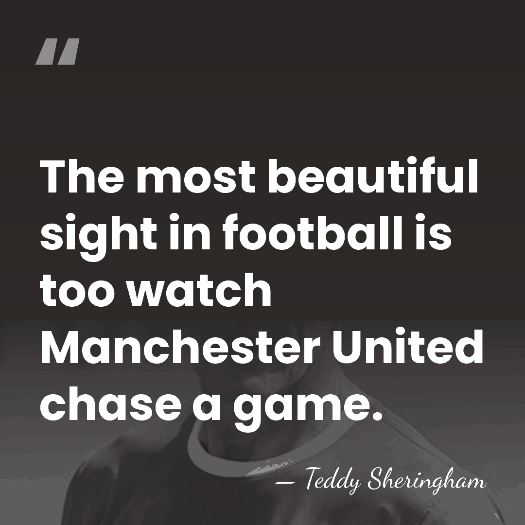 The most beautiful sight in football is too watch Manchester United chase&hellip; - Teddy Sheringham