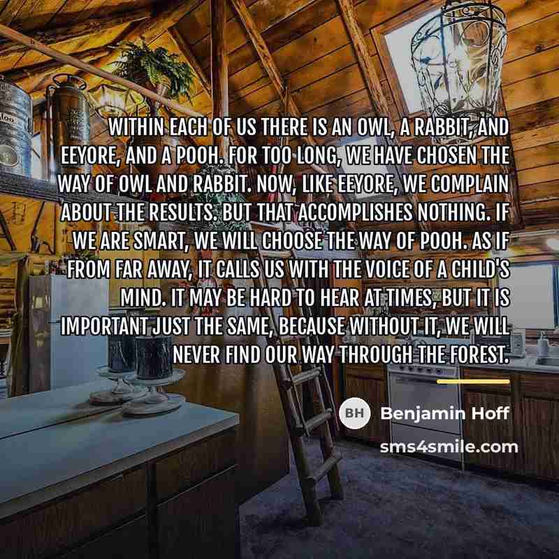 “Within each of us there is an Owl, a Rabbit,…” quote by Benjamin Hoff