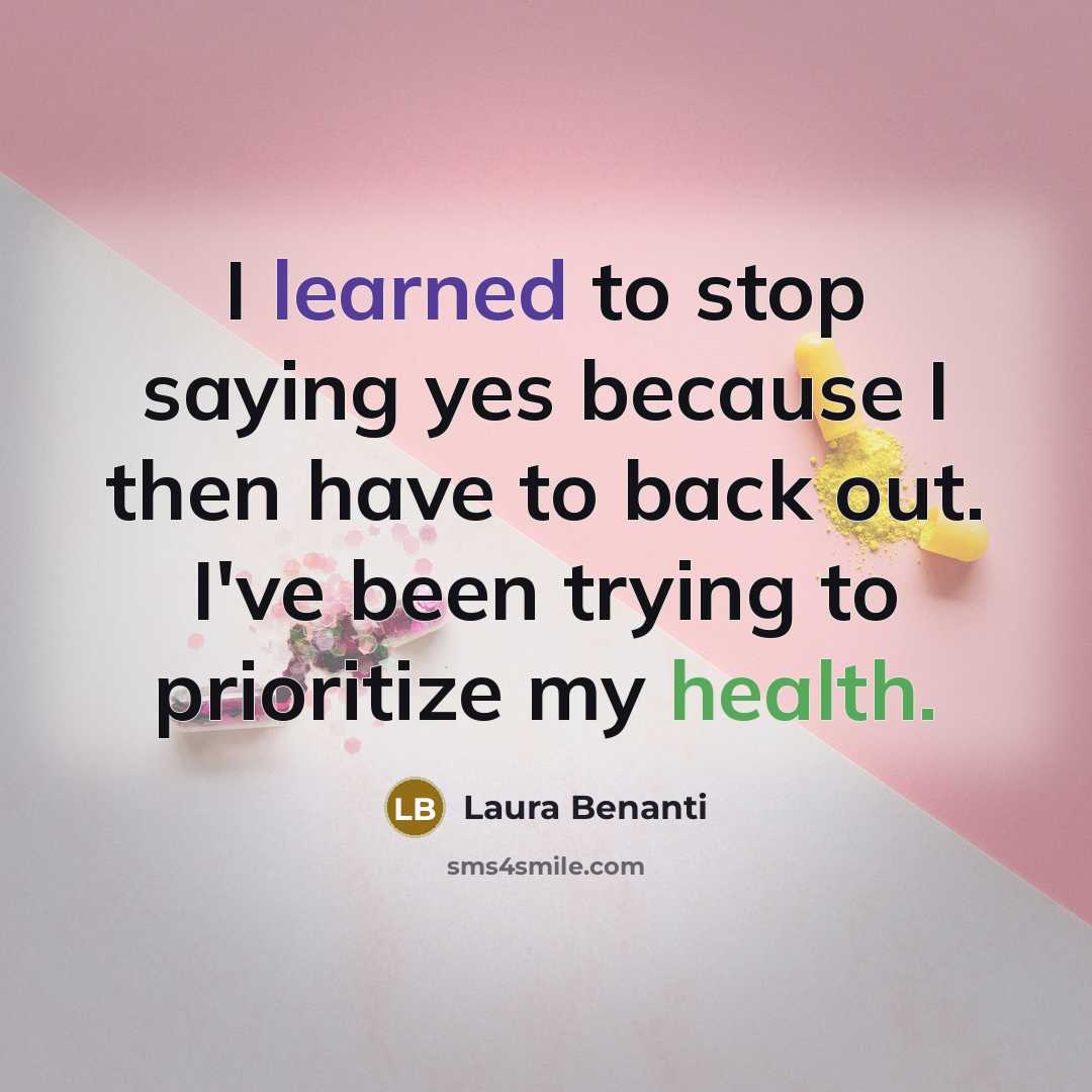 “I learned to stop saying yes because I then have…” quote by Laura Benanti