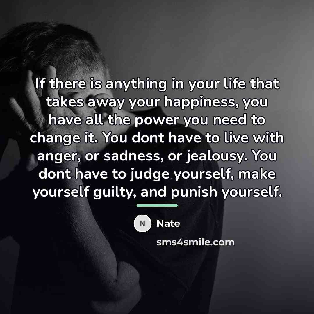 “If there is anything in your life that takes away…” quote by Nate