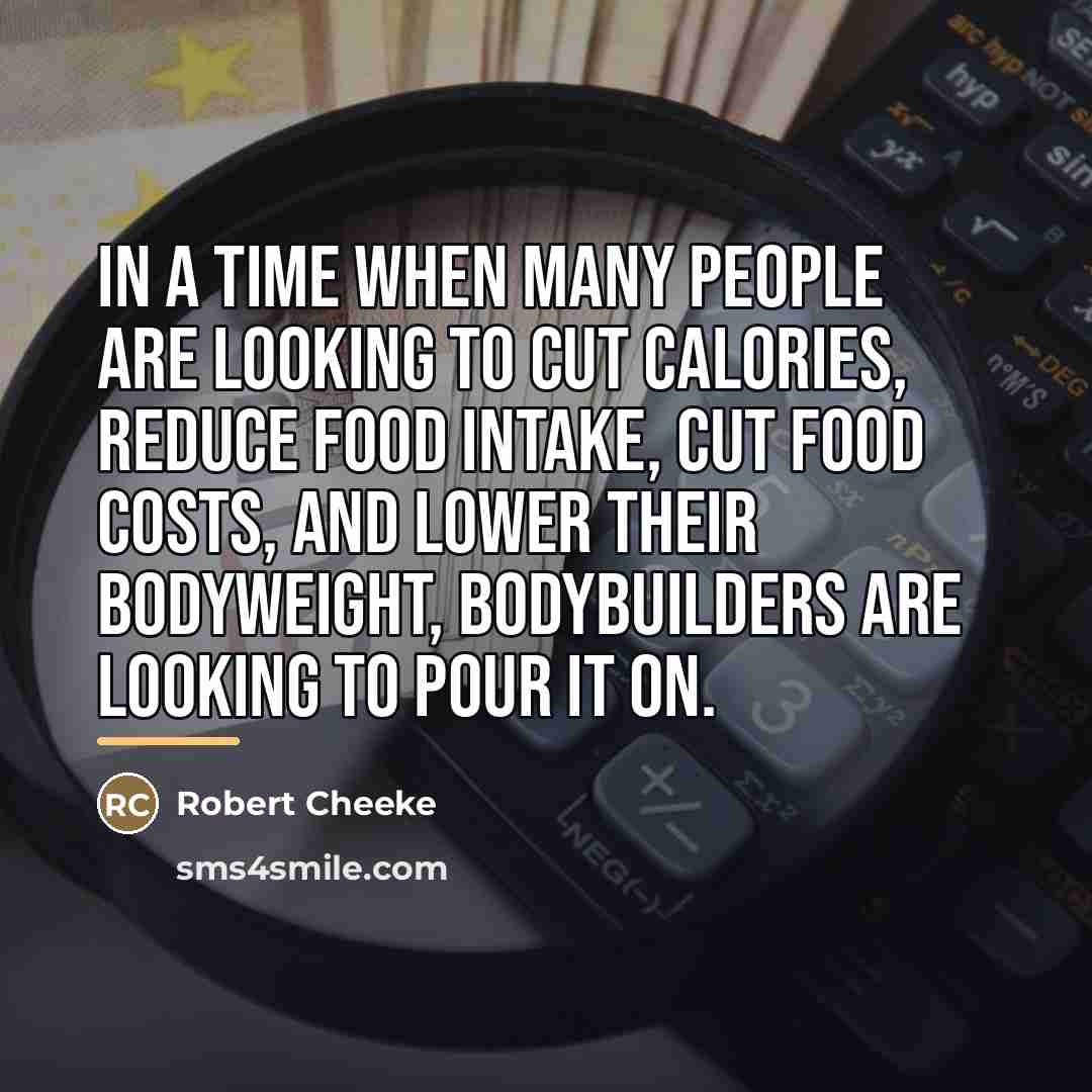 “In a time when many people are looking to cut…” quote by Robert Cheeke