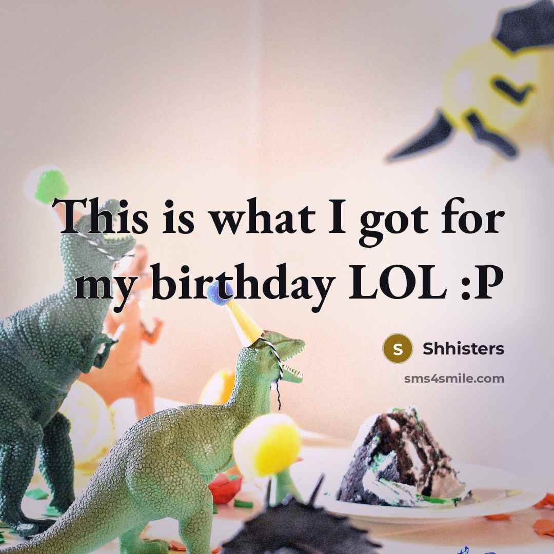 “This is what I got for my birthday LOL :P” quote by Shhisters