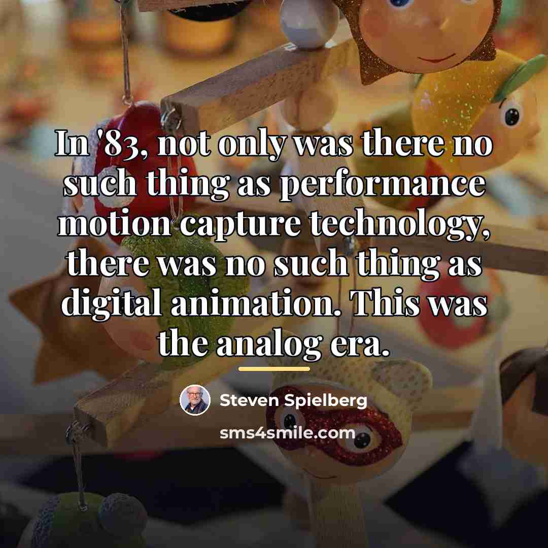 “In '83, not only was there no such thing as…” quote by Steven Spielberg