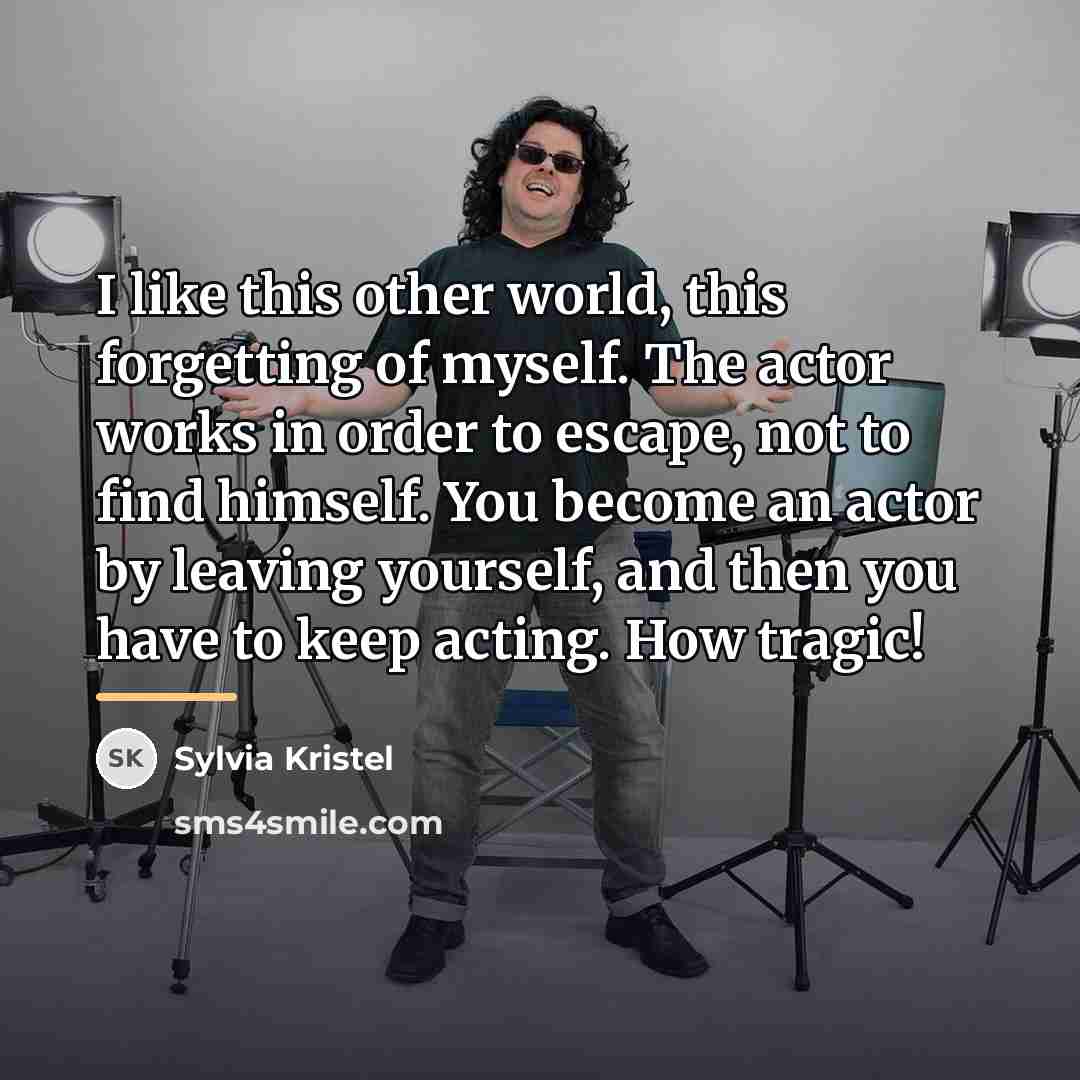 “I like this other world, this forgetting of myself. The…” quote by Sylvia Kristel
